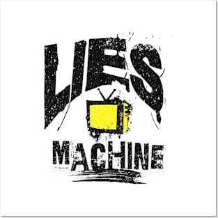 Lies Machine Posters and Art